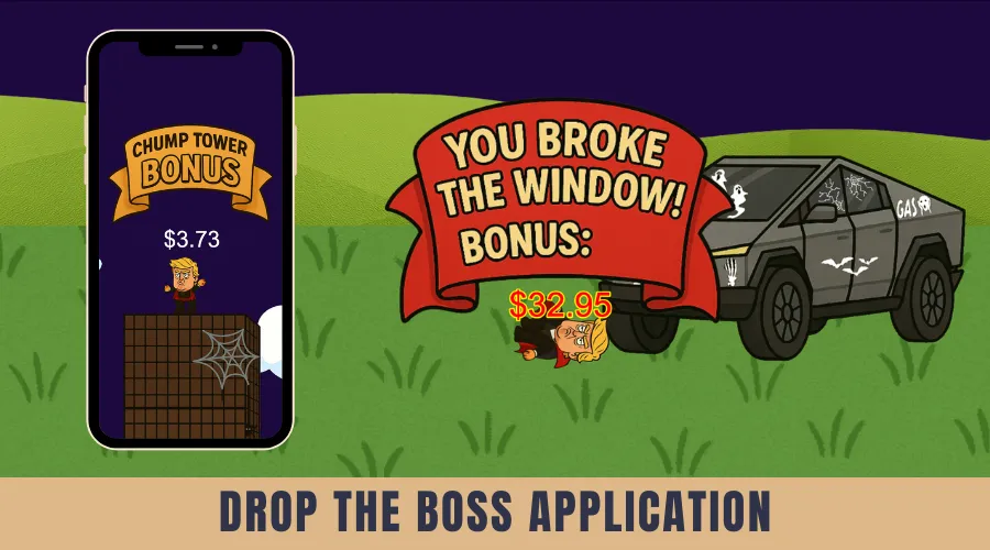 Drop The Boss Application